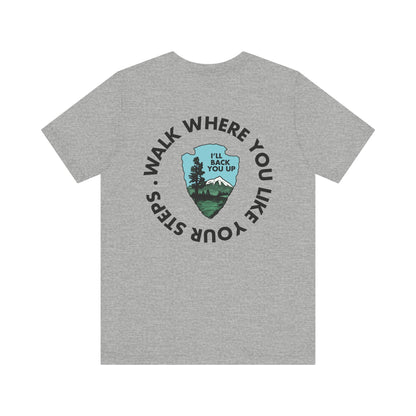 Save Our National Parks I'll Back You Up *front & back