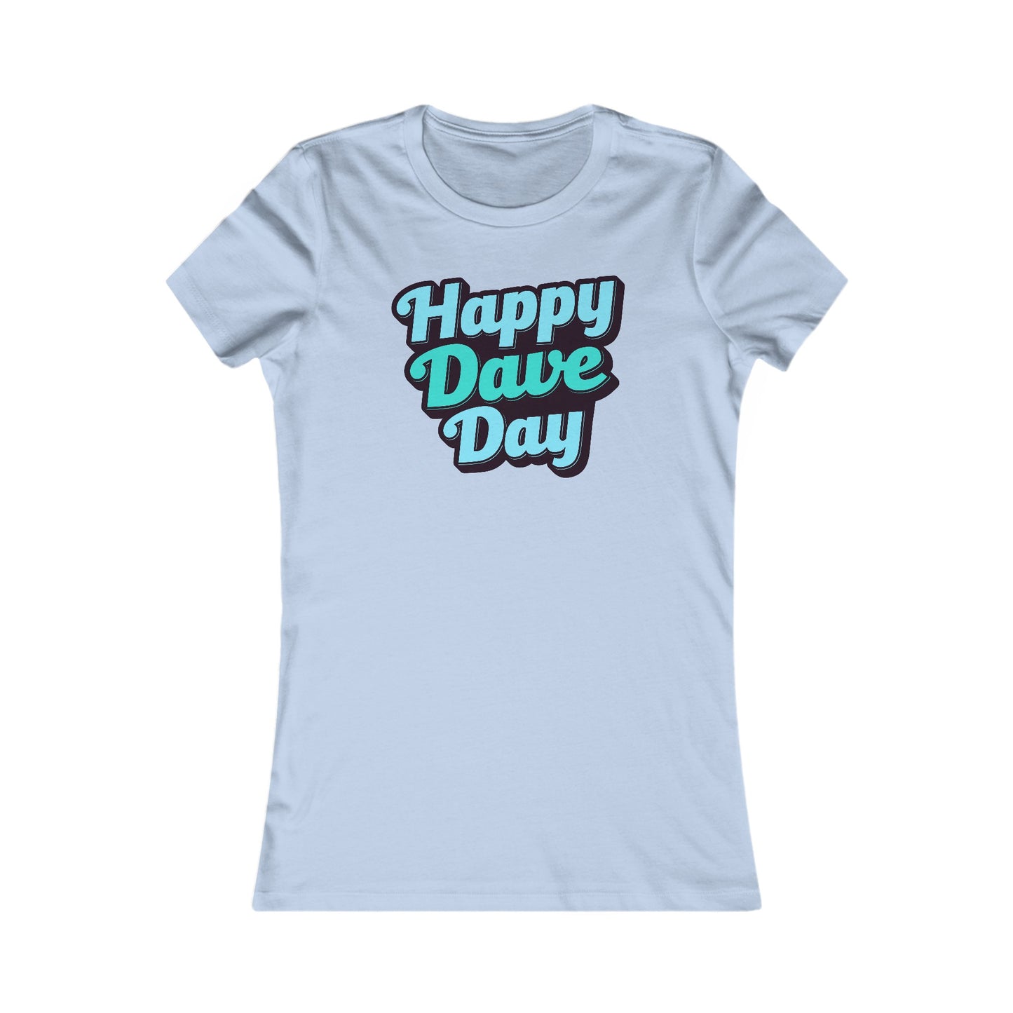 Happy Dave Day Blues Women's Cut