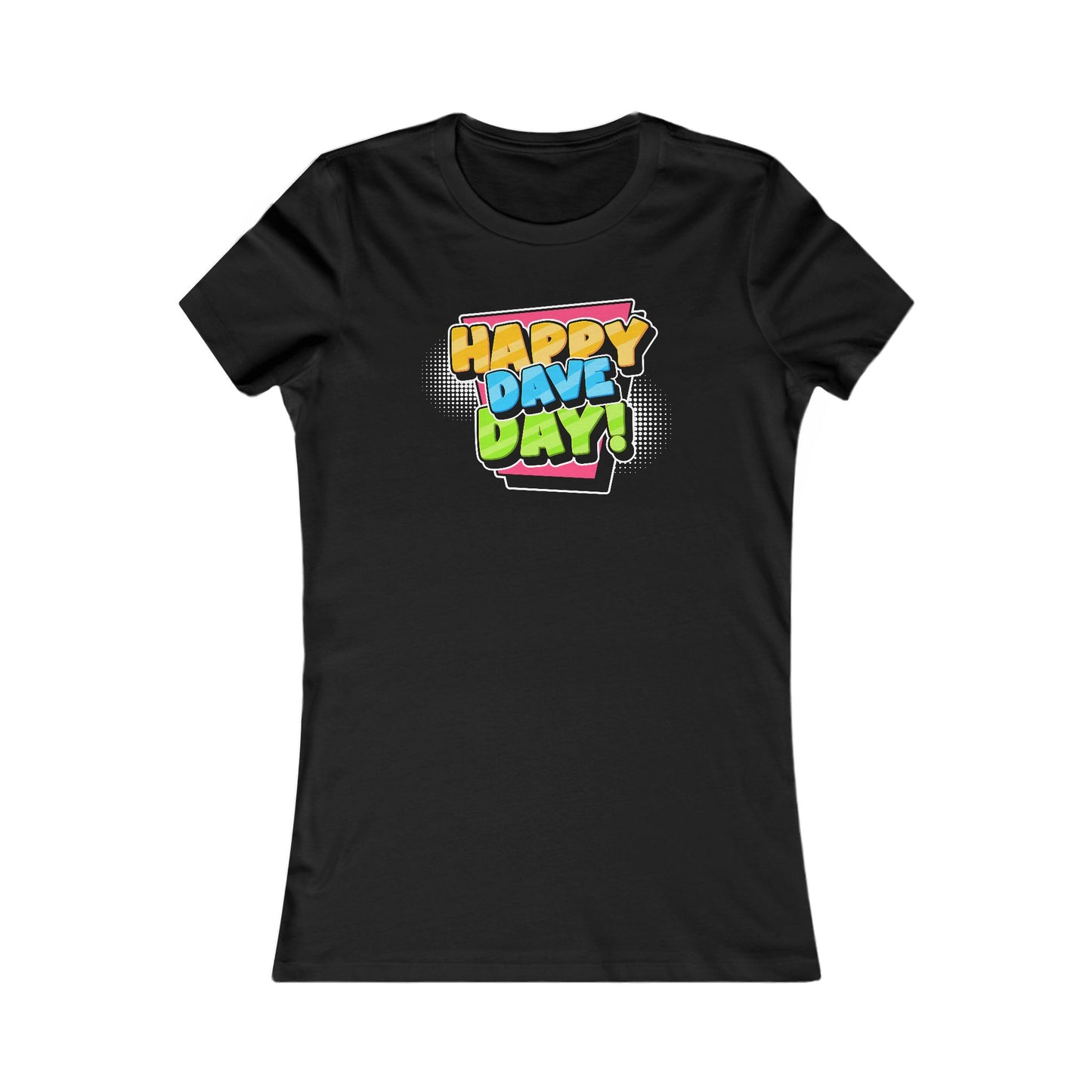 Happy Dave Day Retro Woman's Cut Tee