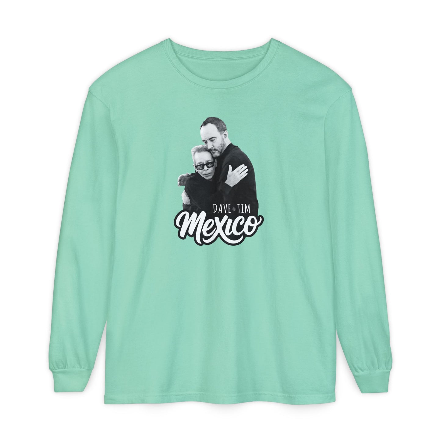 You & Me In Mexico 2027 Long Sleeve Tee
