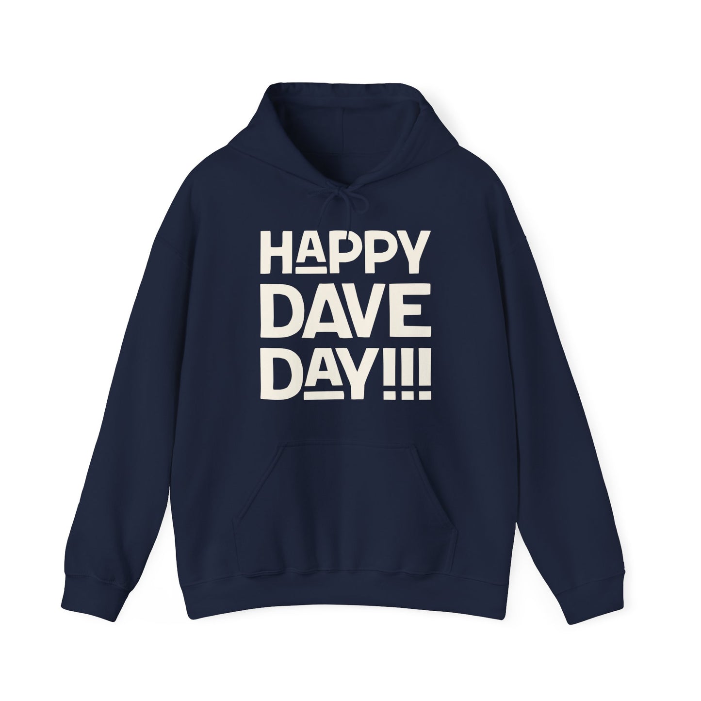 Happy Dave Day! Hoodie