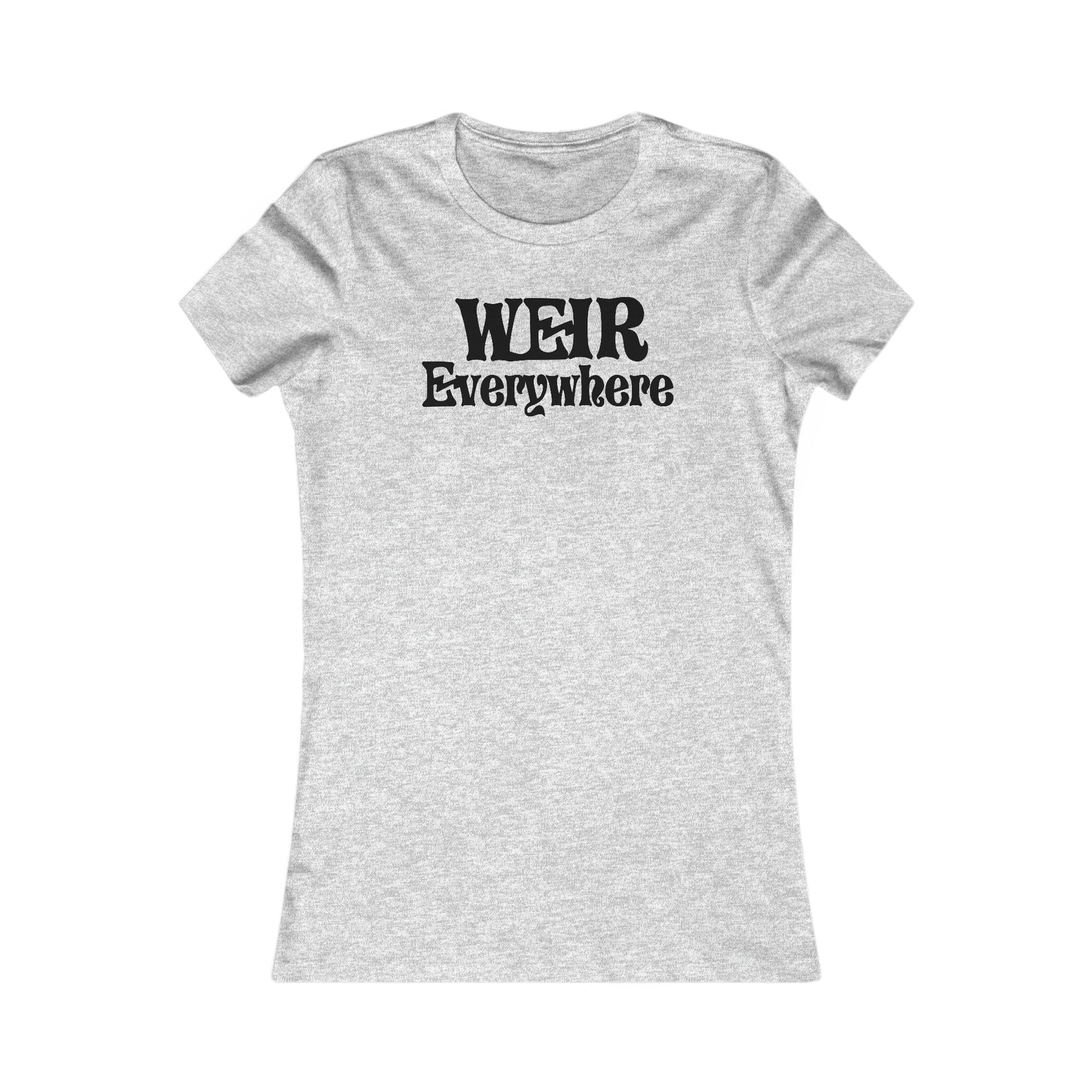 Weir Everywhere Women's Cut