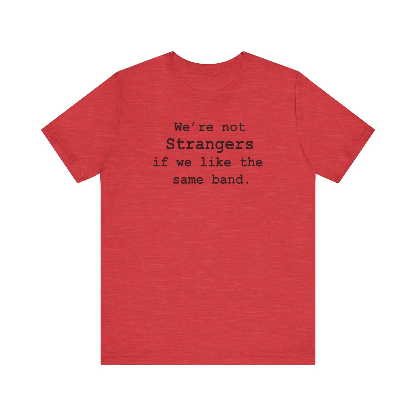 Not Strangers