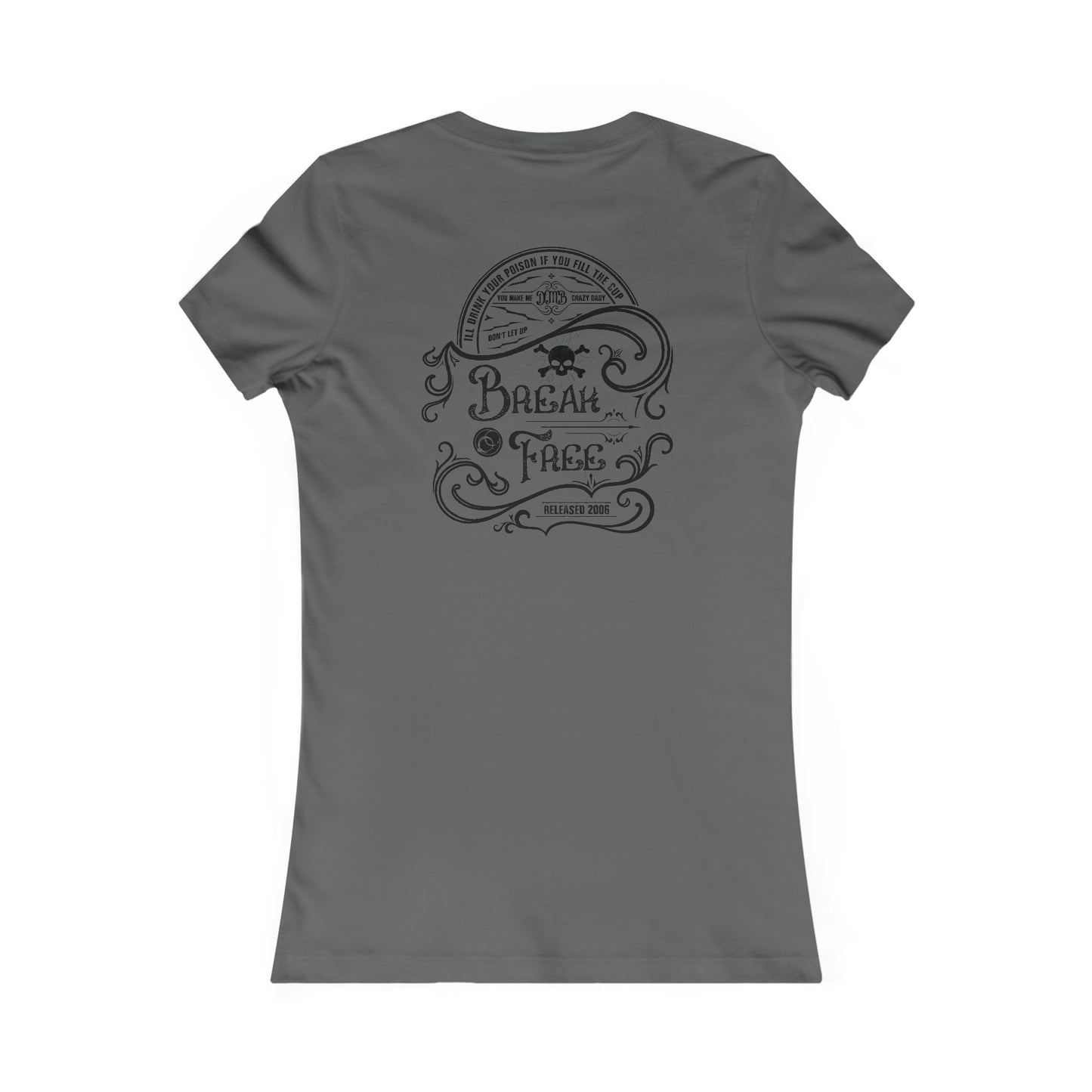 Break Free Label with back Woman's Tee