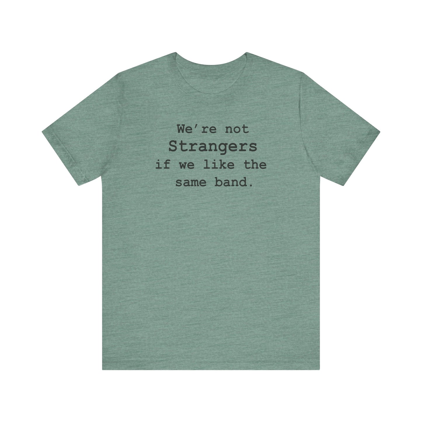 Not Strangers
