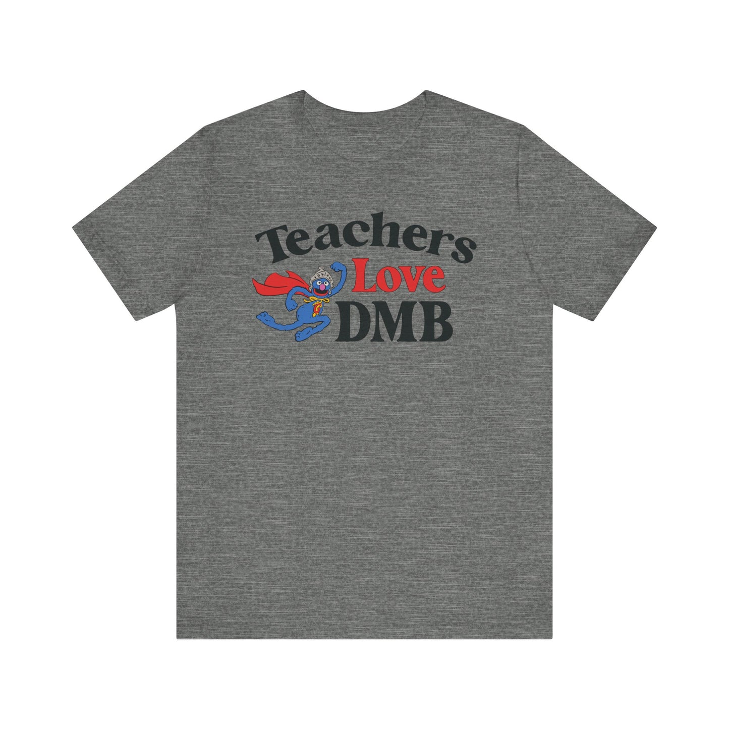 Teachers Love DMB