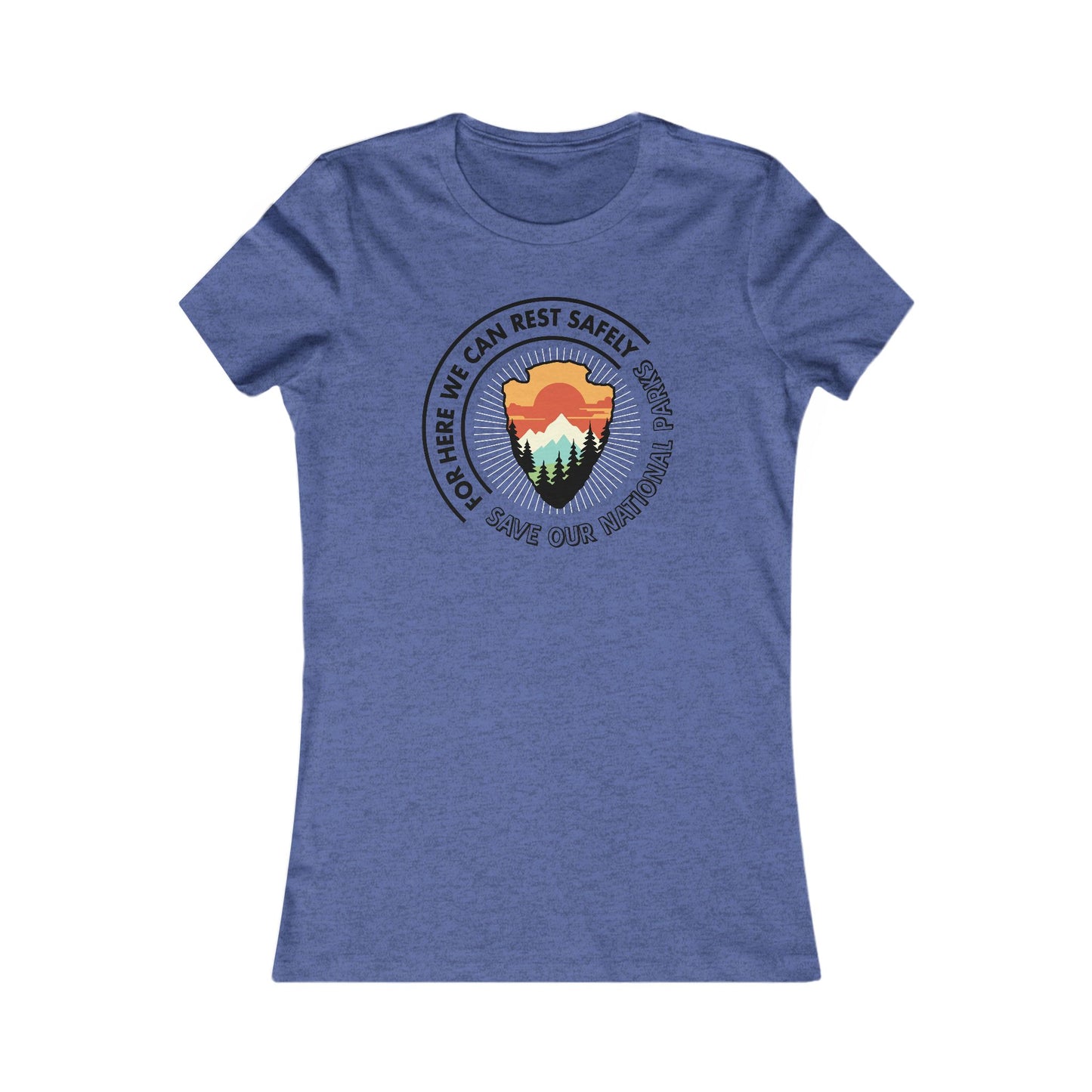 National Parks Rest Safely Woman's Cut Tee