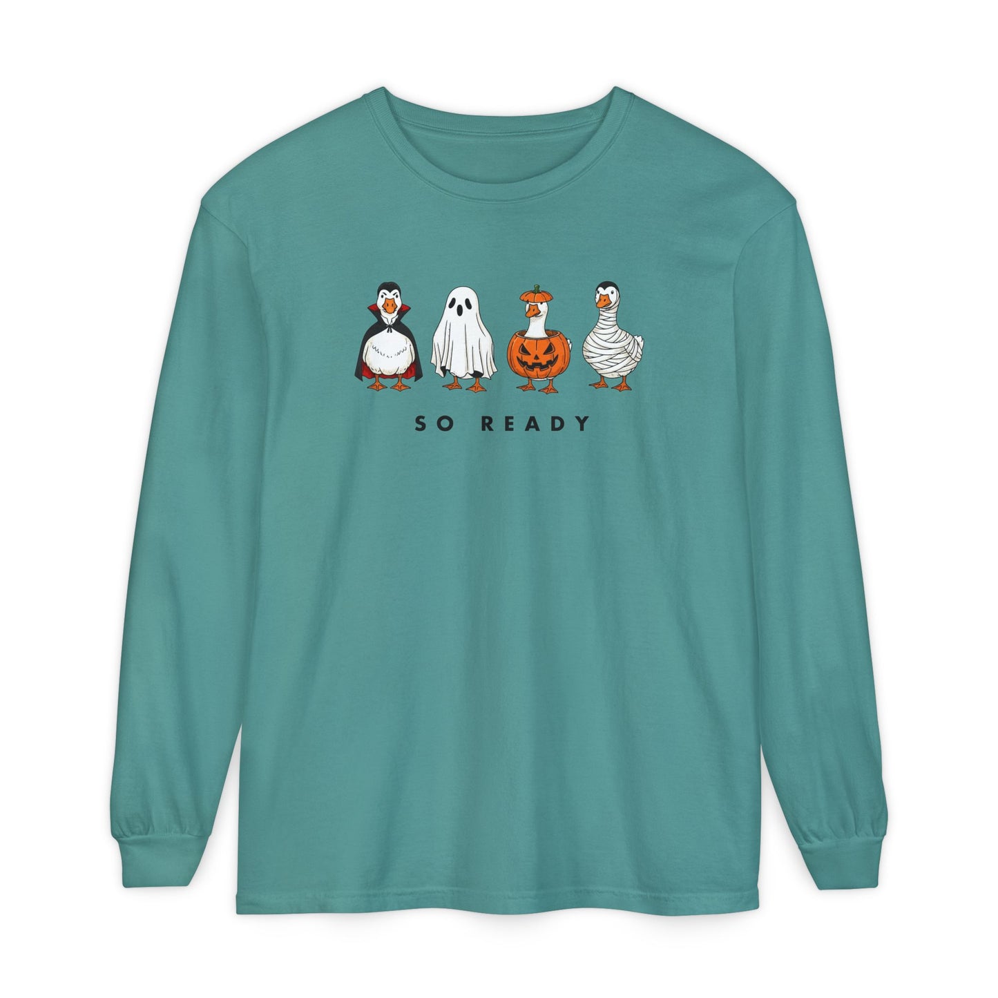 This Goose Is So Ready Long Sleeve Tee