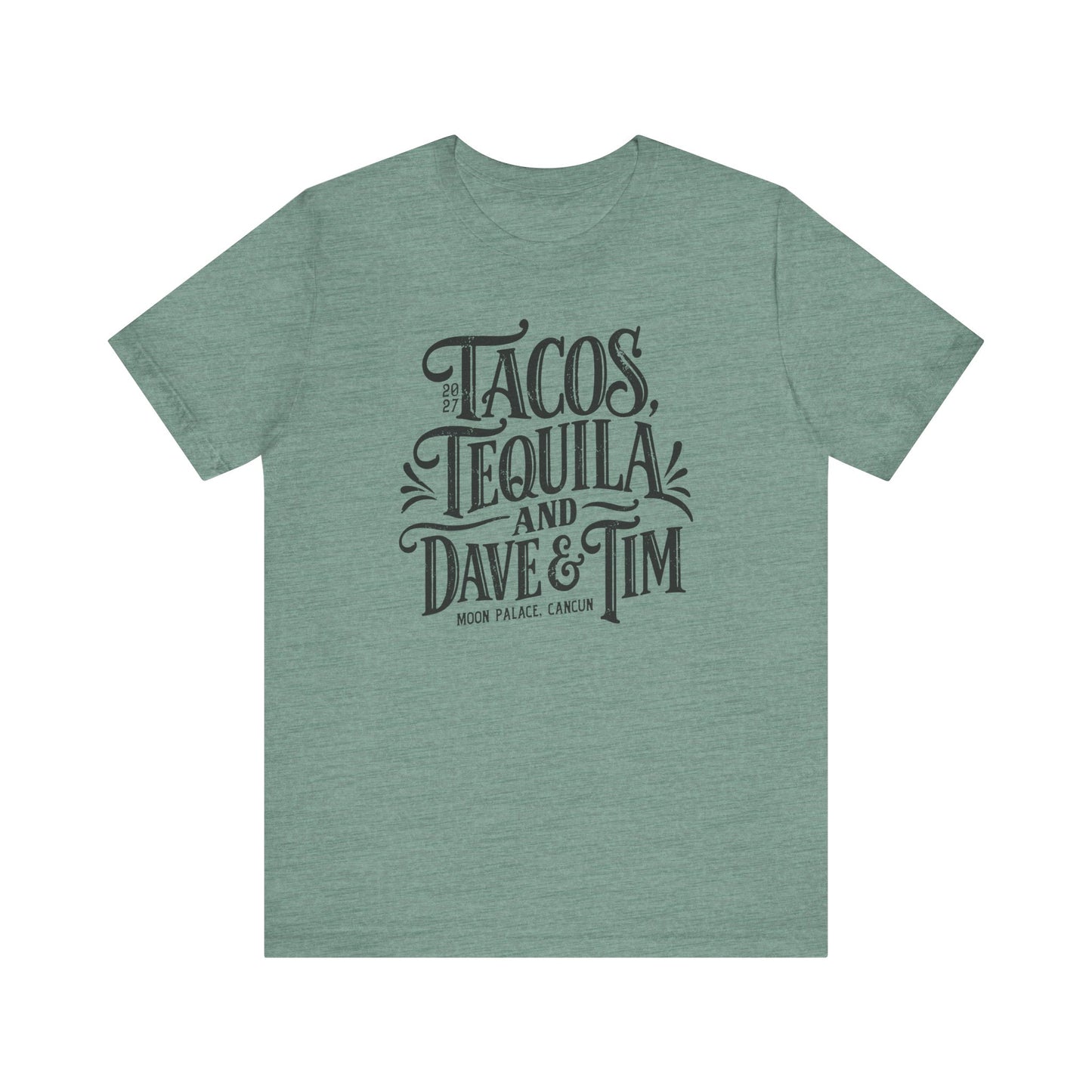 Tacos Tequila & D&T