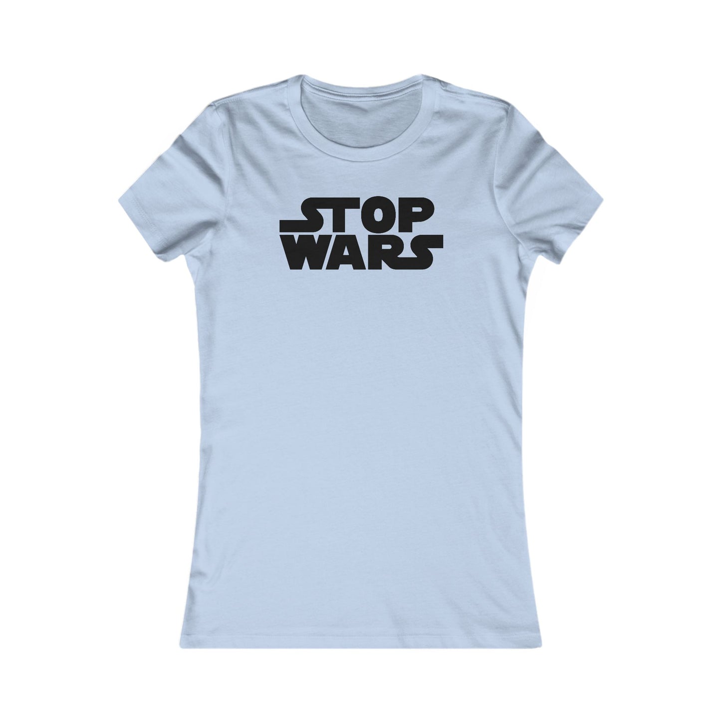 Stop Wars Women's Cut