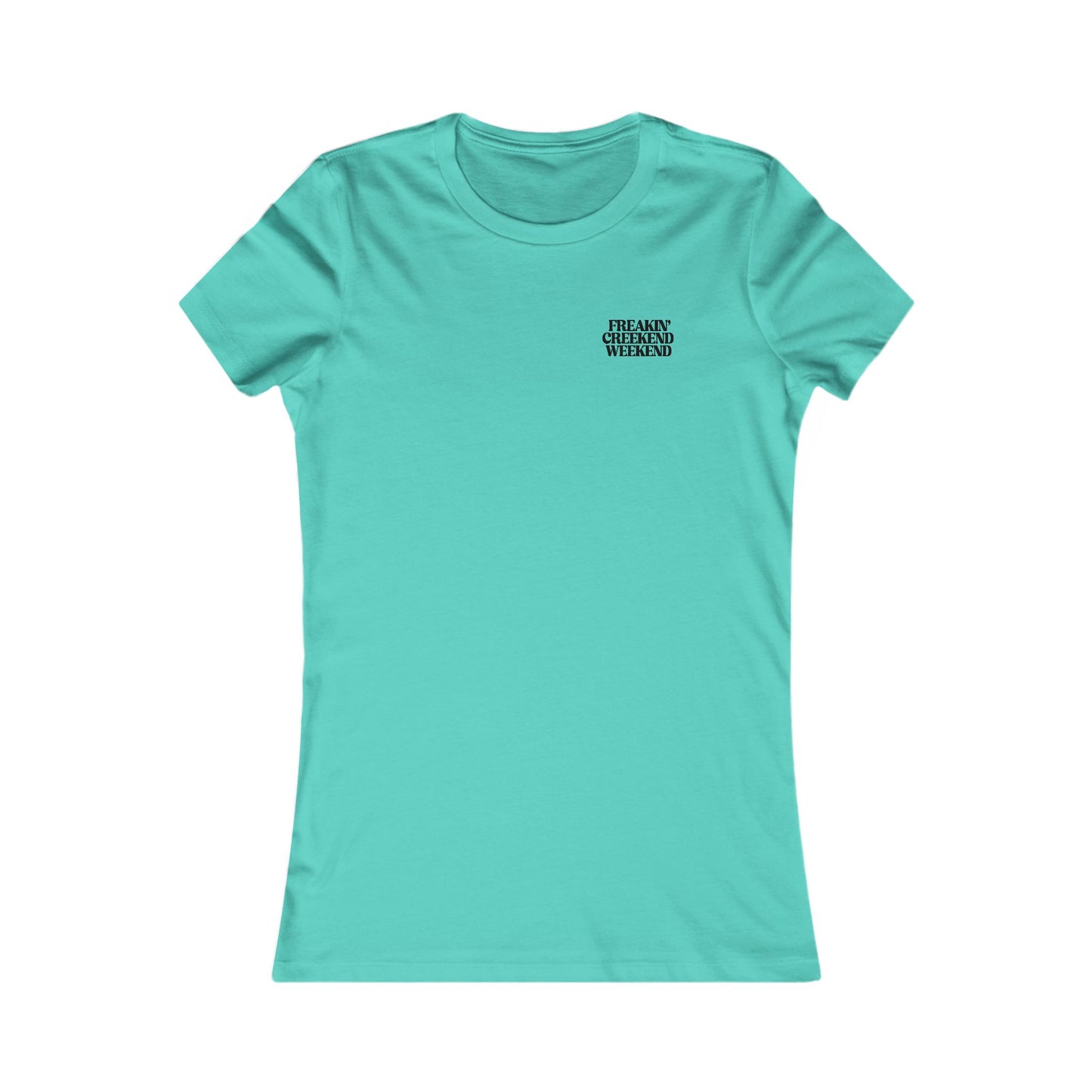 Freakin Creekend 2025 *With Back Print Woman's Cut