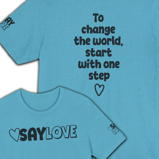 Change The World - Say Love