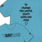 Change The World - Say Love