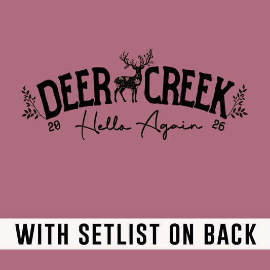 Deer Creek Floral 2026 *With Set List