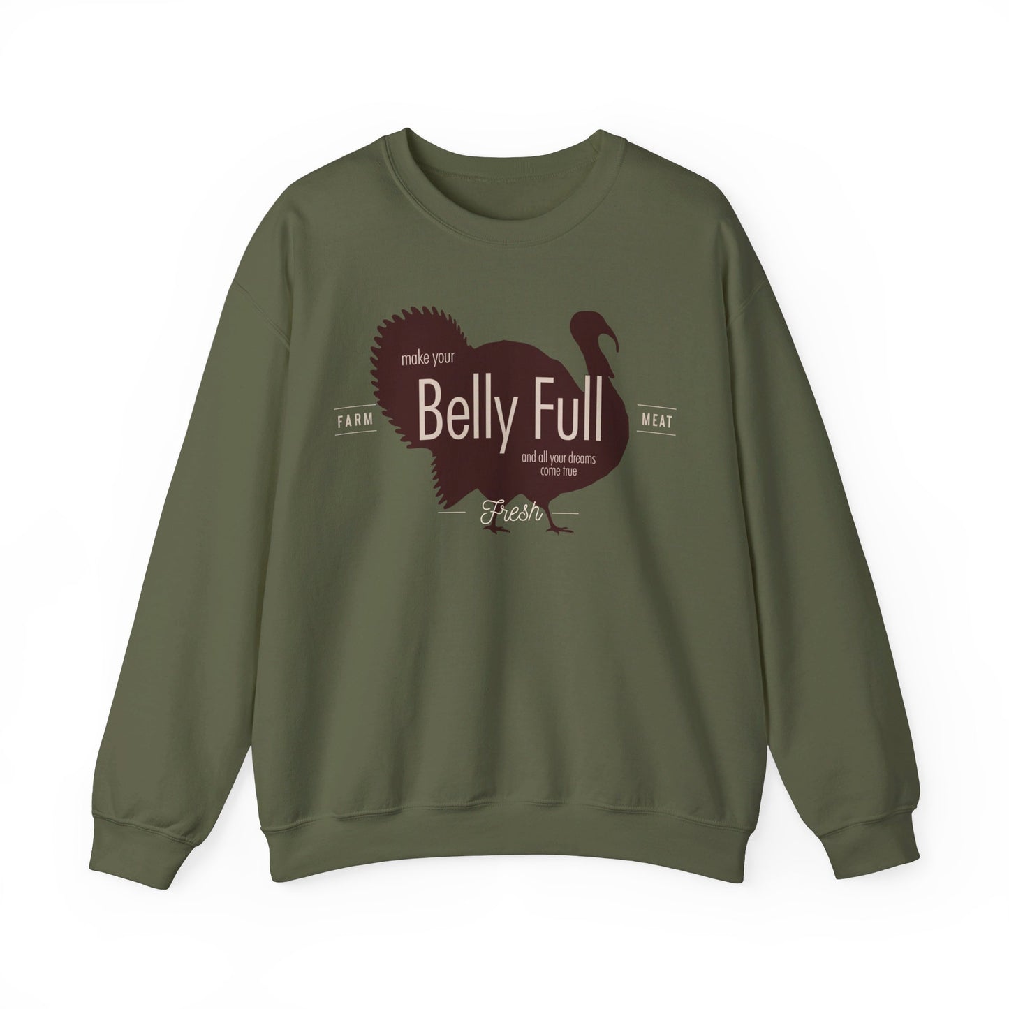 Belly Full Crew Neck Sweatshirt