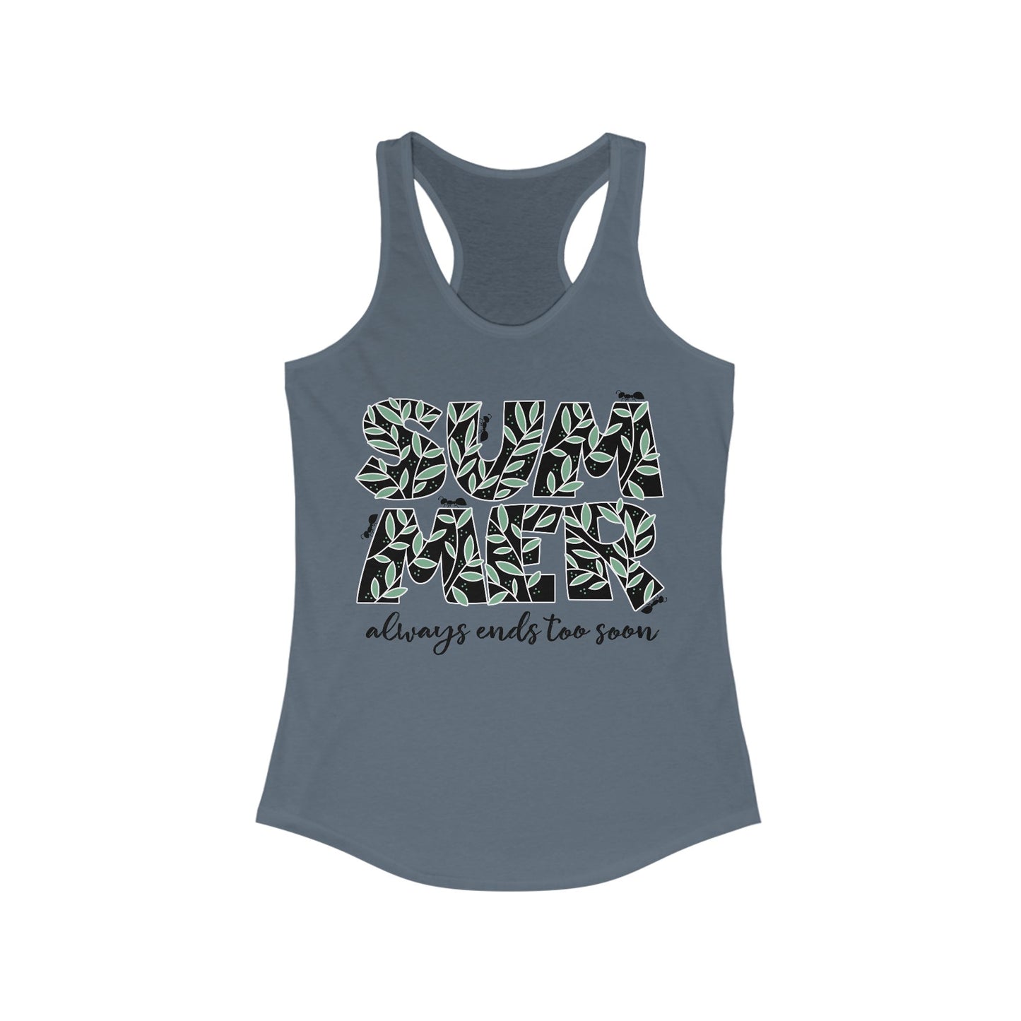 Summer always ends too soon 2025 Woman's Tank