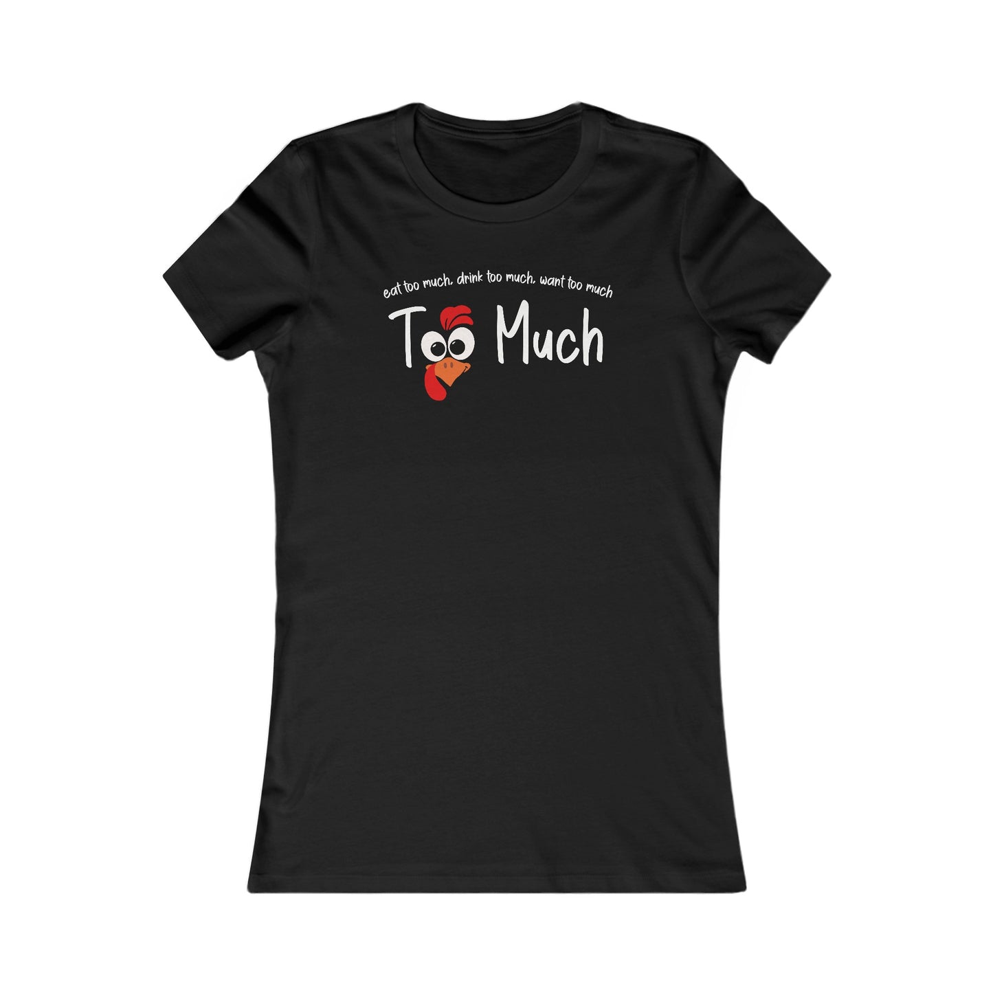 Too Much Women's Cut