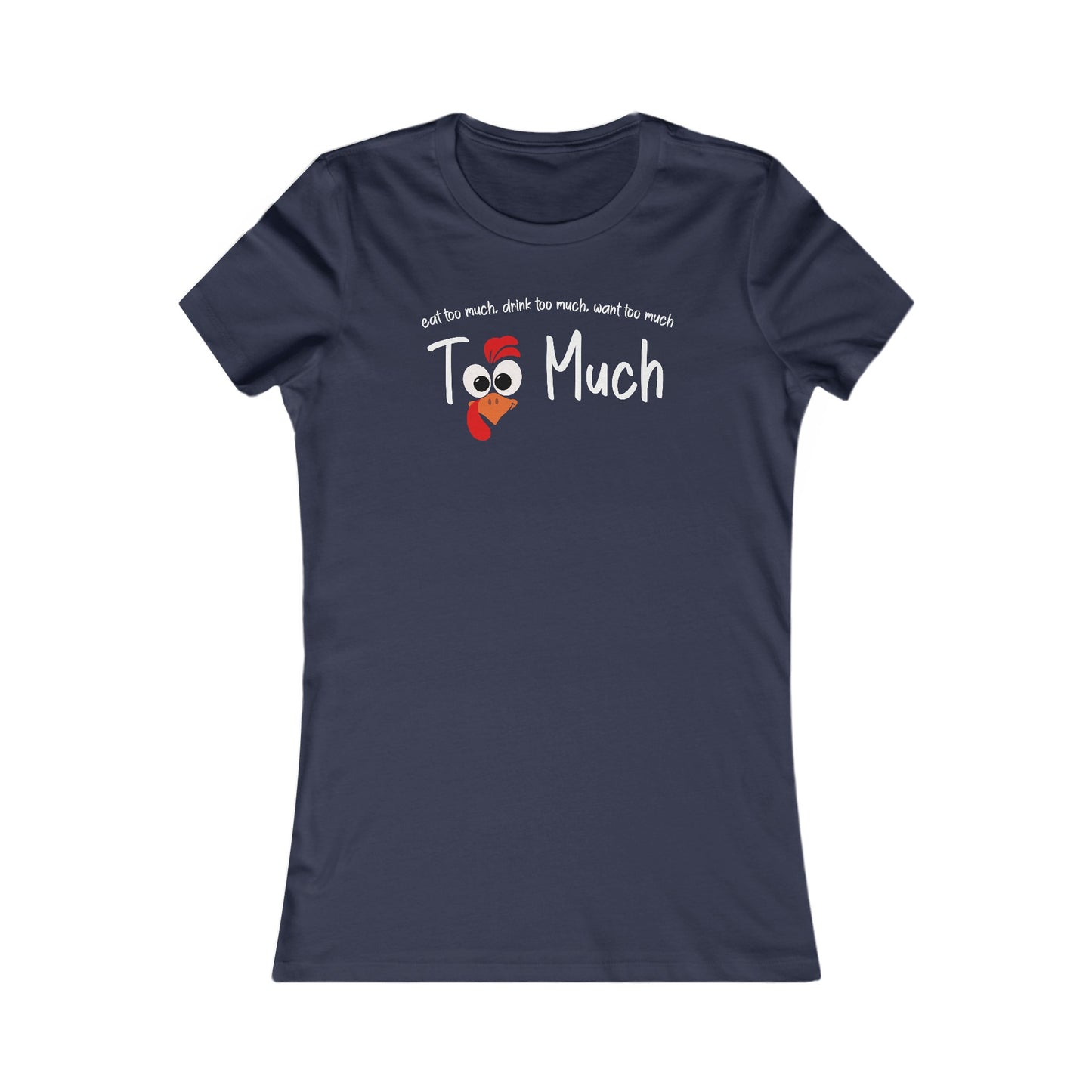 Too Much Women's Cut