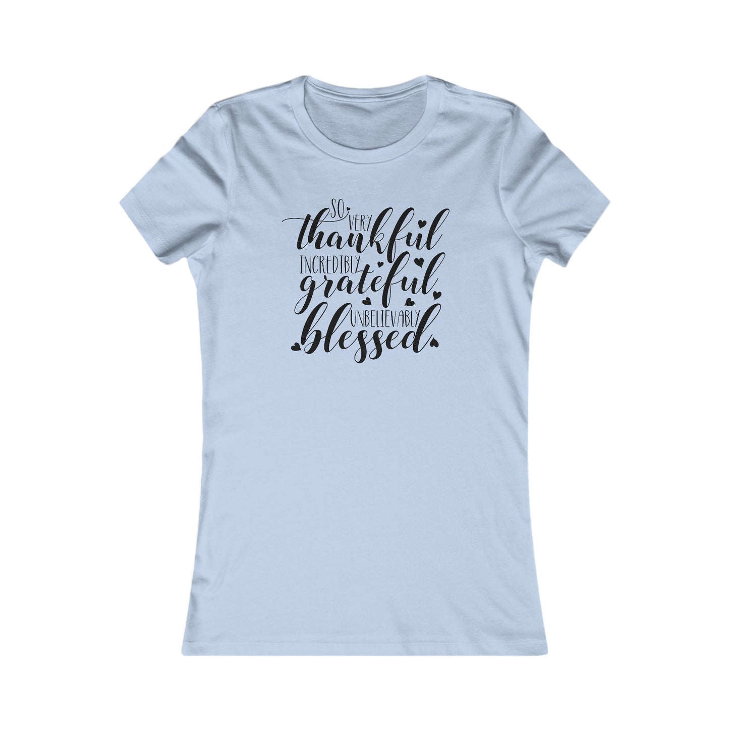 Thankful Grateful Blessed Women's Cut