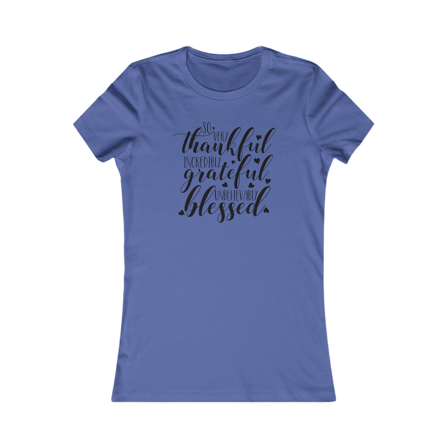Thankful Grateful Blessed Women's Cut