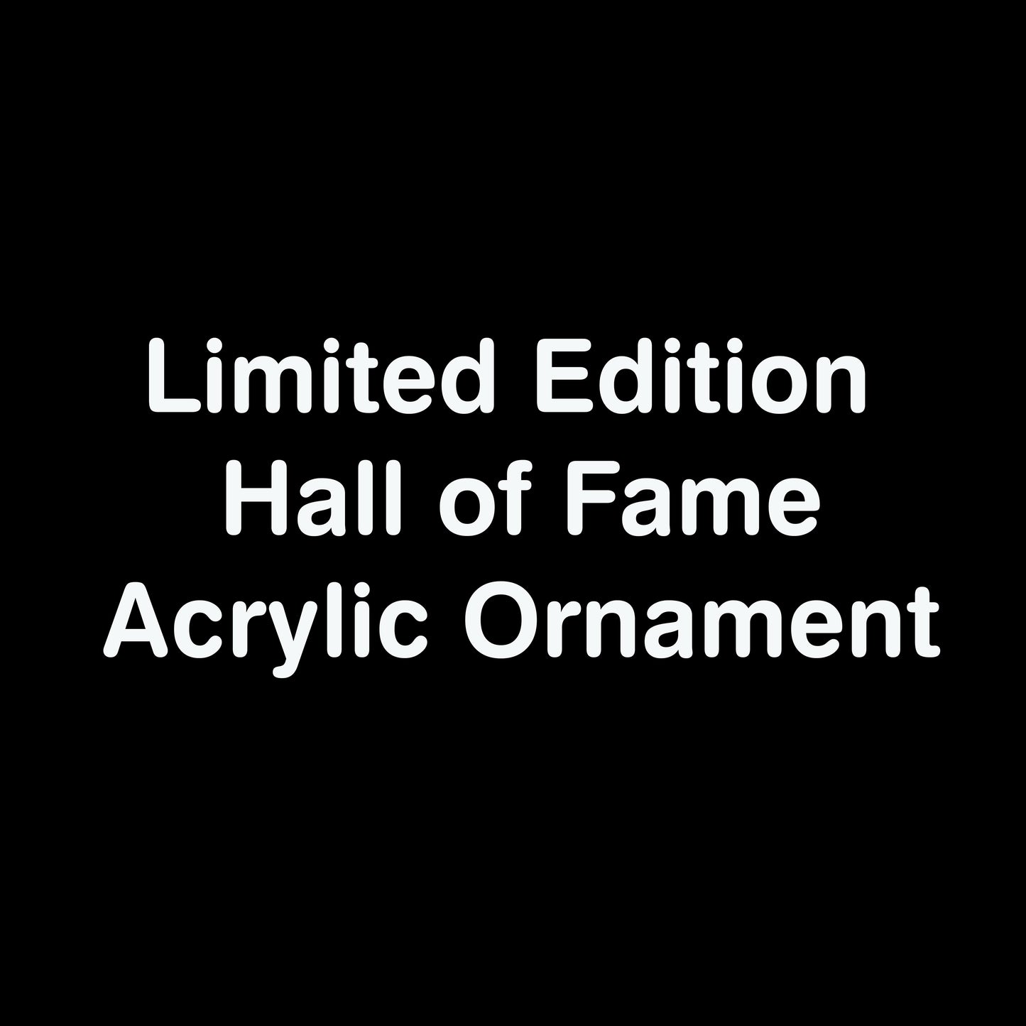 HOF 2024 Multi Layered Plexi Ornaments