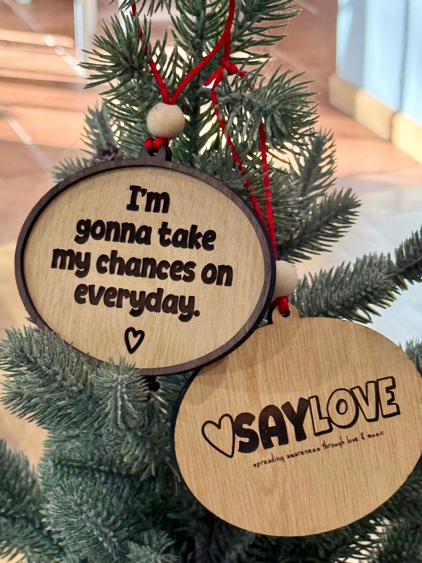 Everyday - Say Love - Wood Ornament