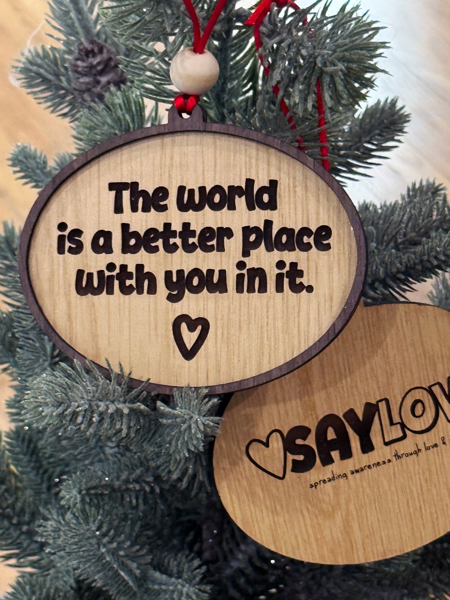 Better Place - Say Love - Wood Ornament
