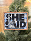 She Said NYC 2026 - Wood Ornament