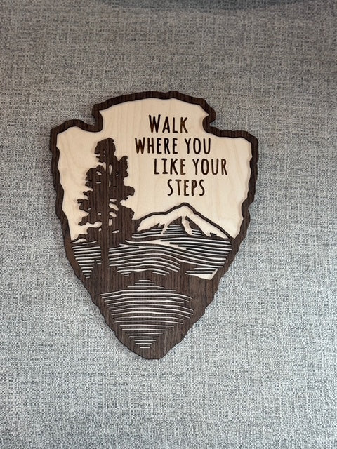 NPS - Walk Where You Like Your Steps *Wood Art