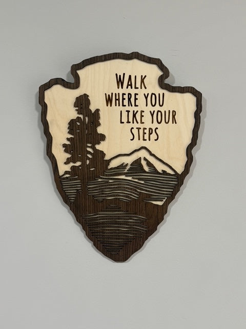 NPS - Walk Where You Like Your Steps *Wood Art