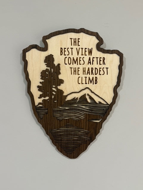 NPS - The Best View Comes After The Hardest Climb *Wood Art
