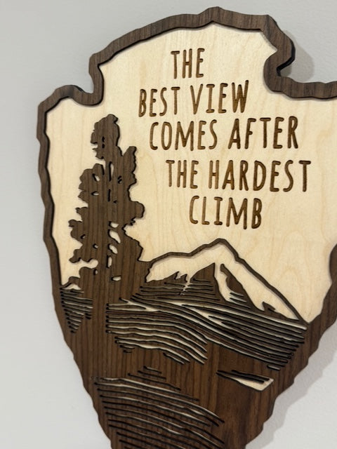 NPS - The Best View Comes After The Hardest Climb *Wood Art