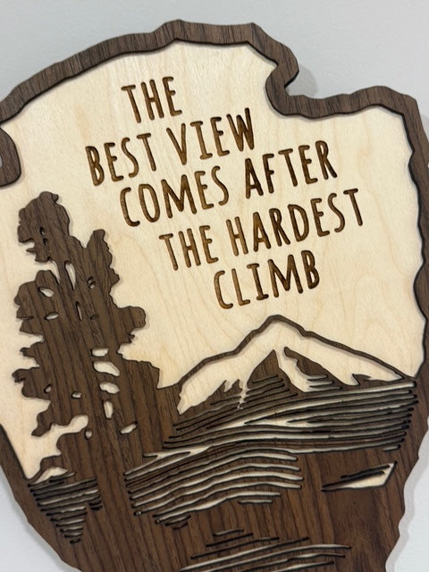 NPS - The Best View Comes After The Hardest Climb *Wood Art