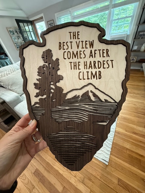 NPS - The Best View Comes After The Hardest Climb *Wood Art