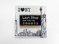 LAST STOP PIN