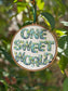 One Sweet World Ornaments