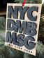 NYC DMB MSG Wood Ornament