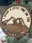 I Spent A Little Time Wood Ornament
