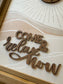 Come & Relax Now Canvas & Wood Framed Art