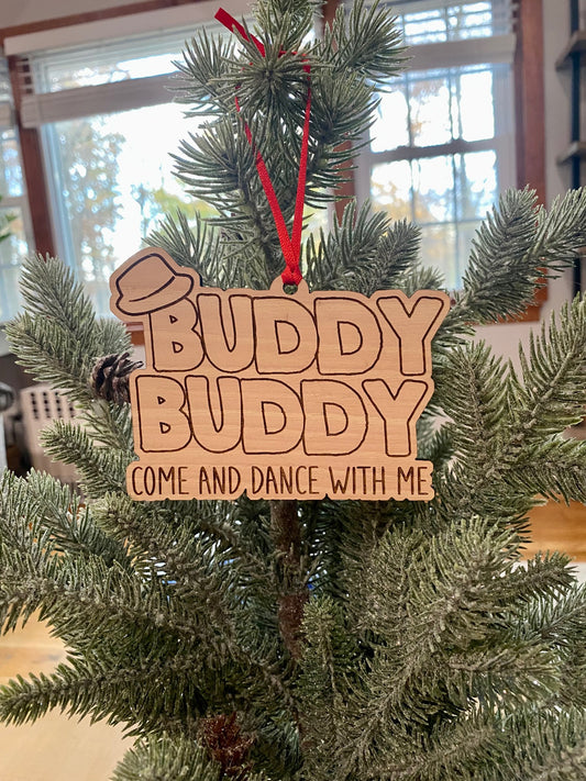 Buddy Buddy Wood Ornament