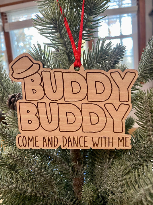 Buddy Buddy Wood Ornament