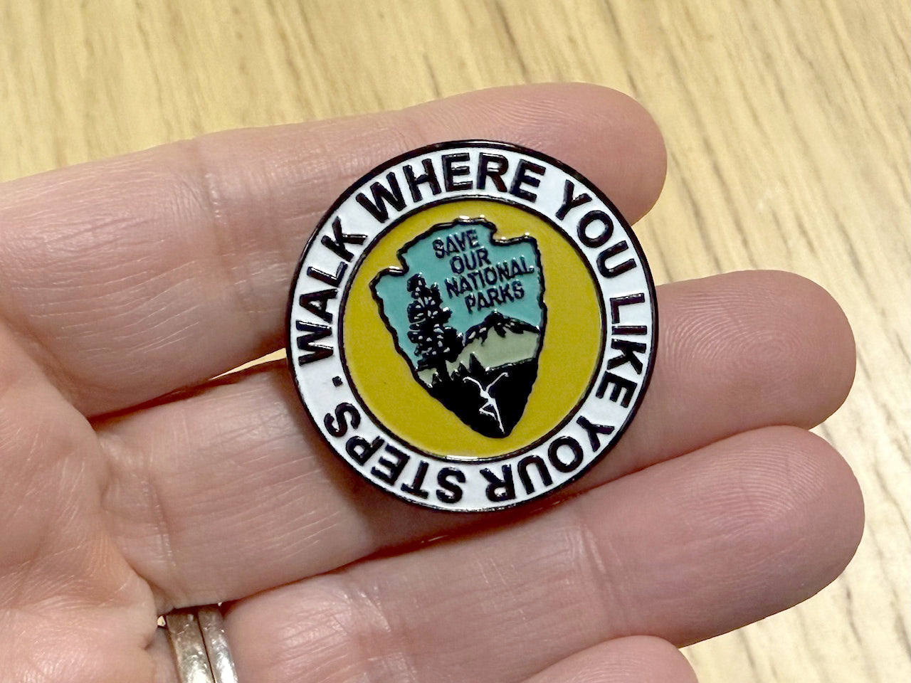 ***PIN*** Save Our National Parks *Limited Run*