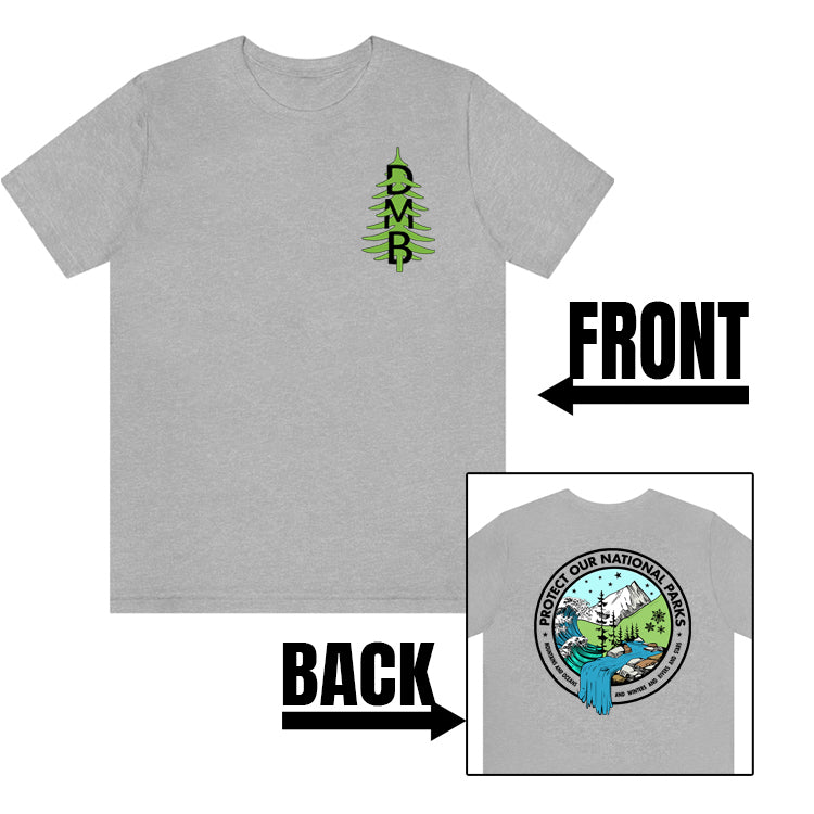Protect Our National Parks - Funny *With Back Print