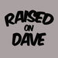 Raised On Dave 2026 *YOUTH