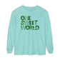 One Sweet World Long Sleeve Tee