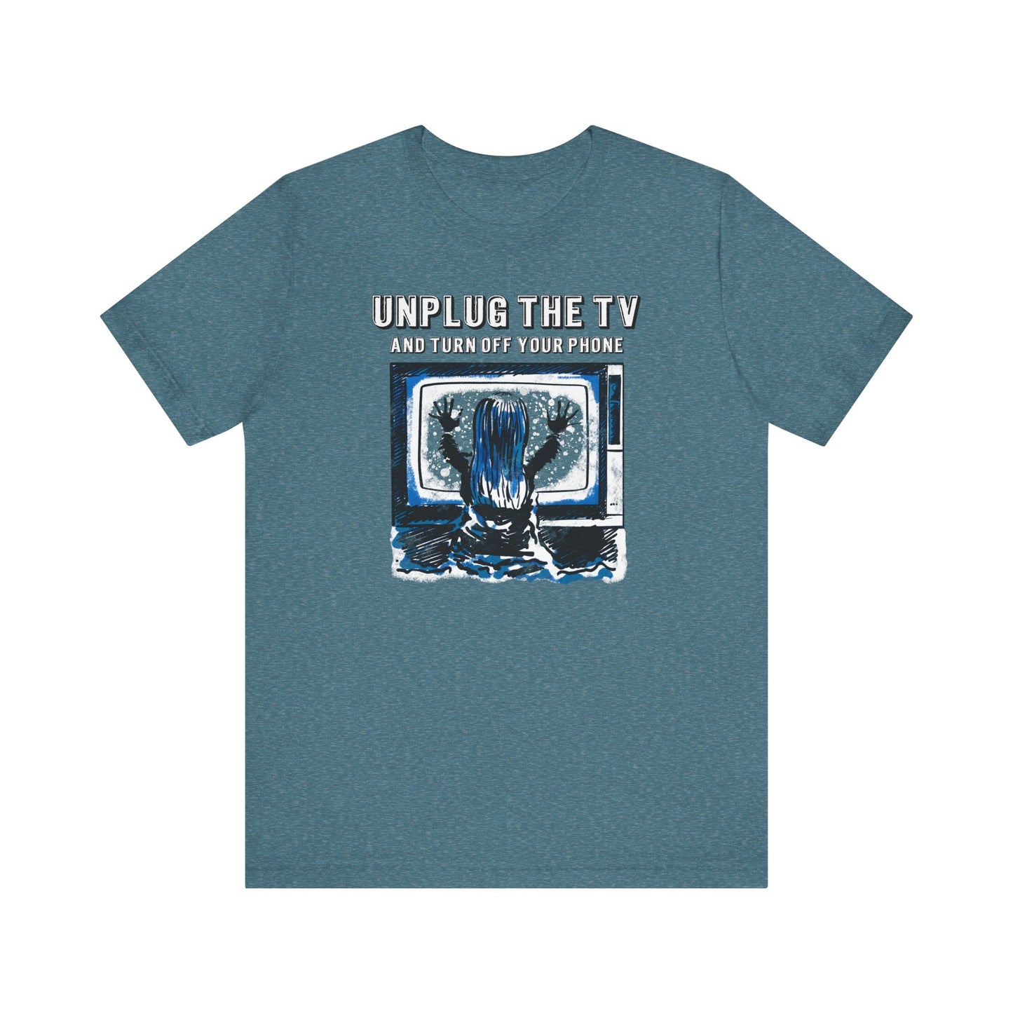 Unplug The TV