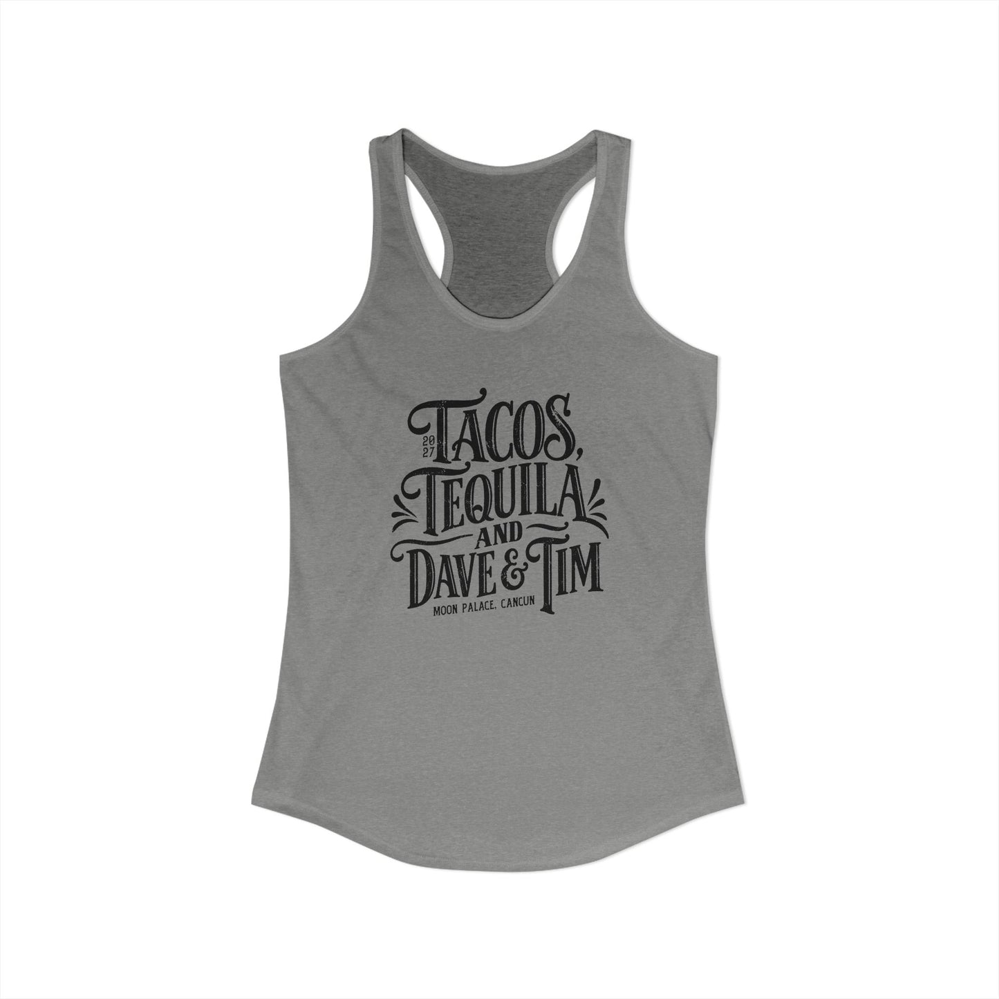 Tacos Tequila & D&T Woman's Tank