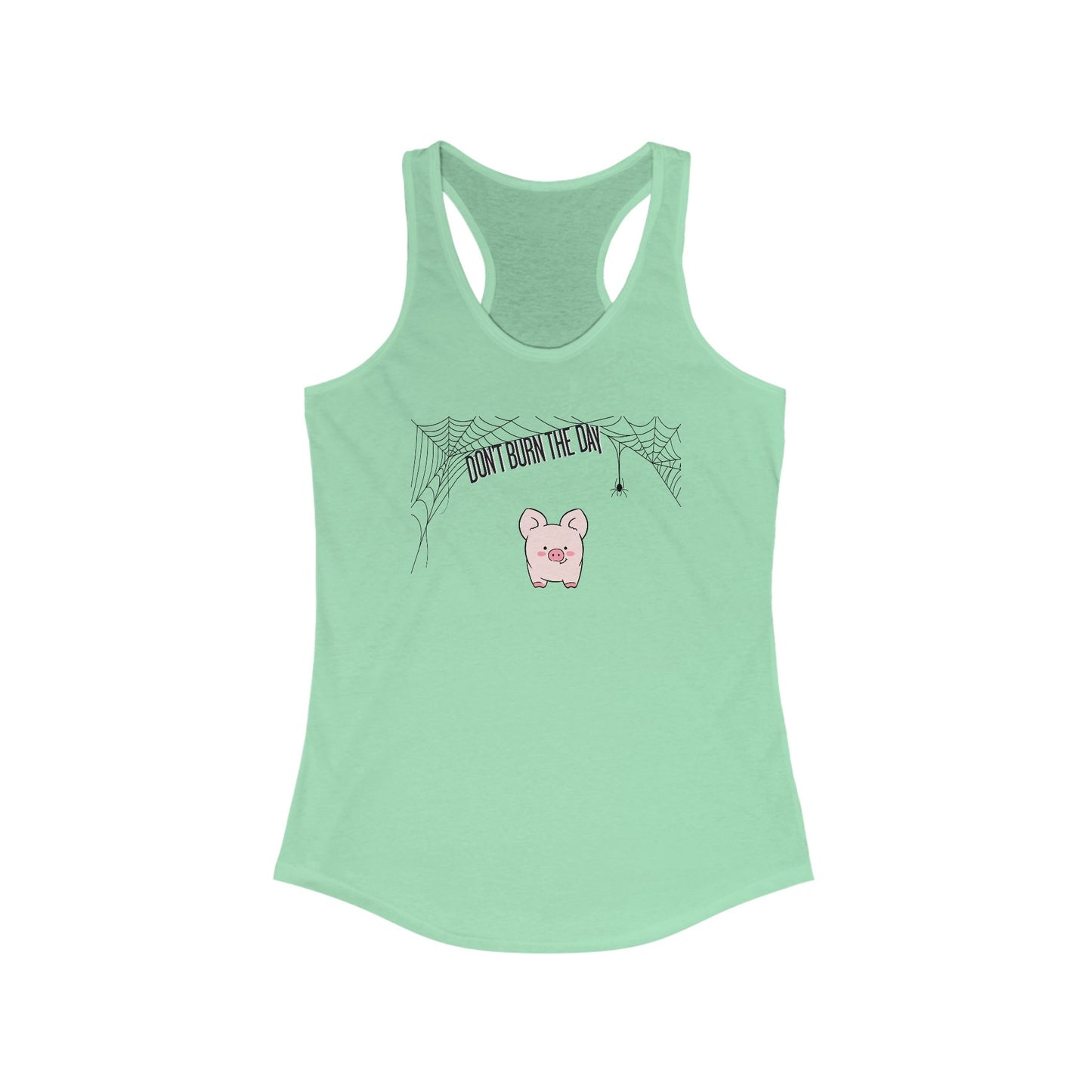 Dont Burn The Day Spider Web Woman's Tank