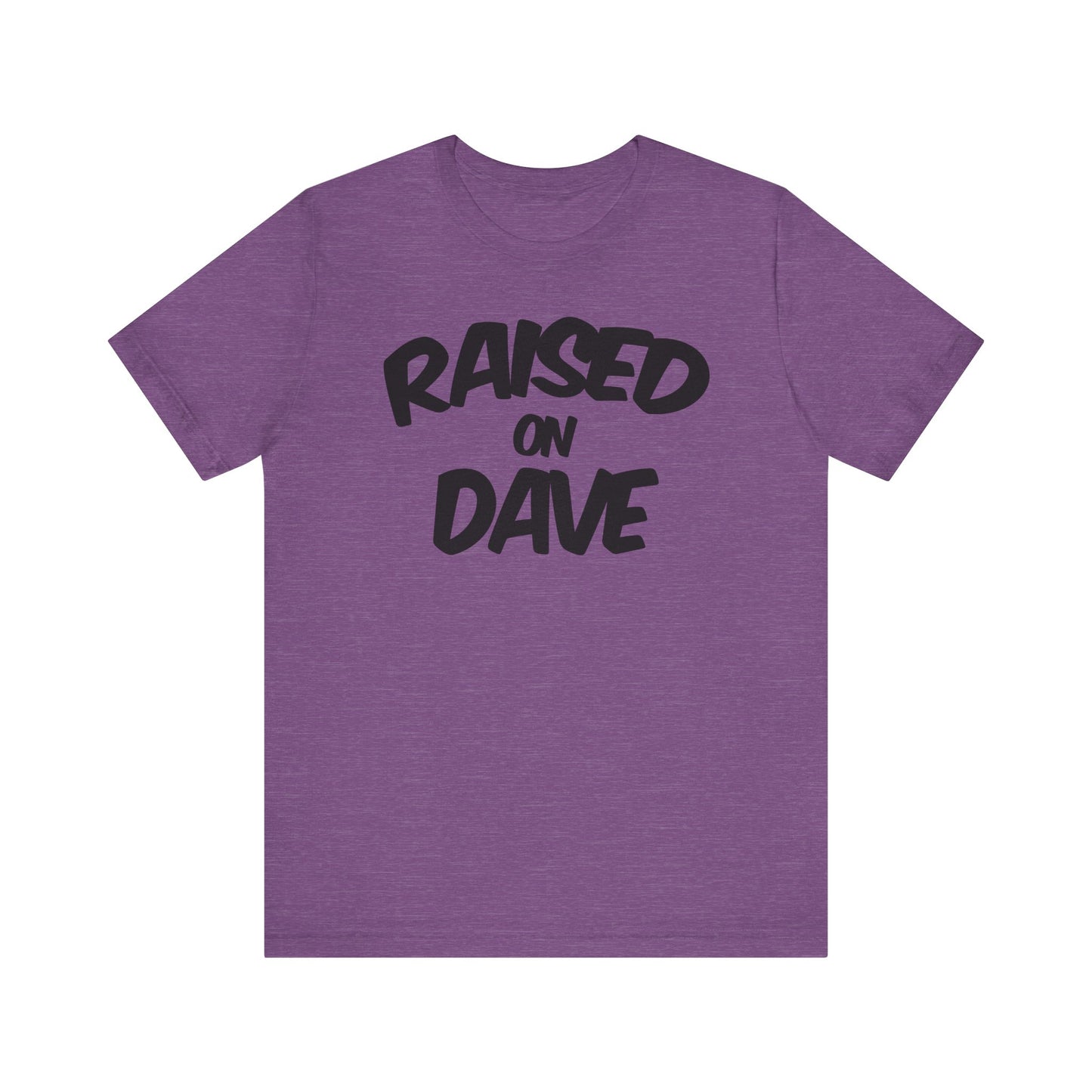 Raised On Dave 2026
