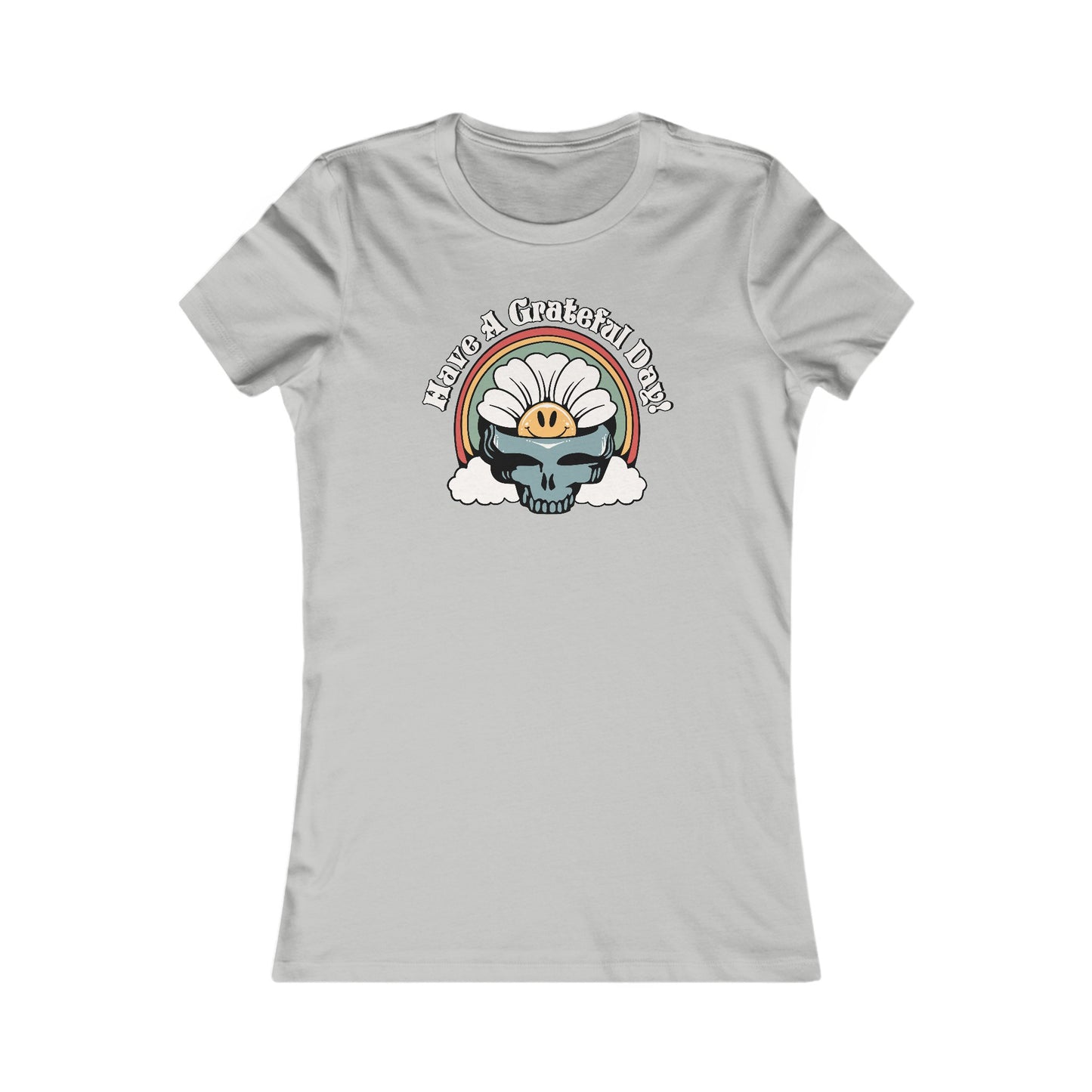 Have A Grateful Day Women's Cut